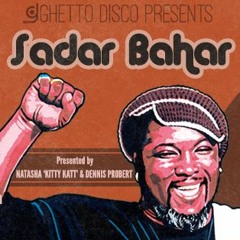 The Ghetto Disco Show Presents: Sadar Bahar (Exclusive Mix!)