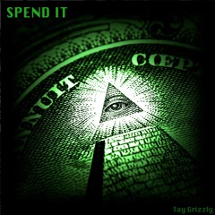 SPEND IT