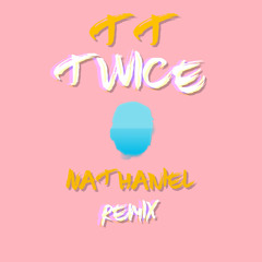 TT (Twice Remix)