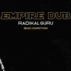 Radikal Guru – Empire Dub (NRS Remix)