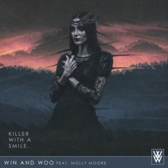 Win and Woo - Killer With A Smile Feat. Molly Moore [Thissongissick.com Premiere]