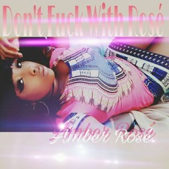 Dont Fuck With Rosé