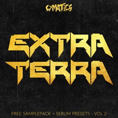 Extra Terra - Free Samplepack + Serum Presets (Vol 2)
