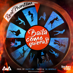 Phantom - Baila Como Quieras