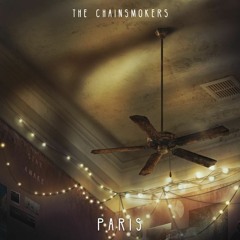 The Chainsmokers - Paris (Spuds Remix) [BUY=FREE DOWNLOAD]
