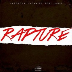 Fabolous & Jadakiss - Rapture Feat. Tory Lanez (DOWNLOAD HERE)
