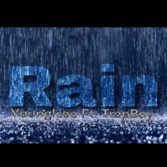 Rain Ft. TrapBoy Vante
