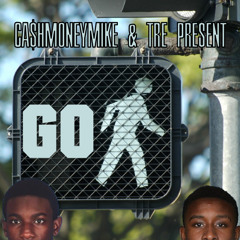 Go! ft. Tre Pre$ent