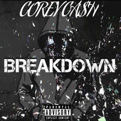 Corey Cash - The Breakdown Pt 2
