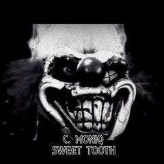 C. Moniq- Sweet Tooth Prod. Nxble Bluez