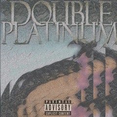 double platinum (prod. KMB)