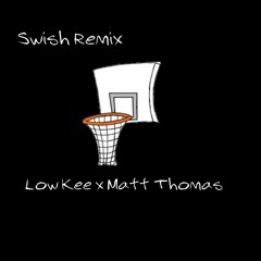 Low Kee x Matt Thomas (Mike Stud Remix)