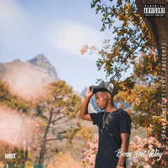 Been Dat Way [Prod. By Benjamin]