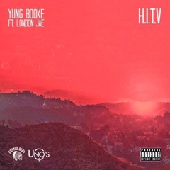 Yung Booke (Y6) - H.I.T.V feat. London Jae