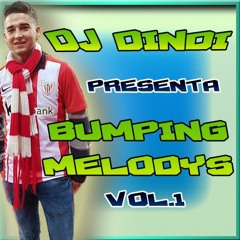 DJ DINDI - BUMPING MELODYS