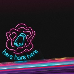 Here Hare Here - The Flower