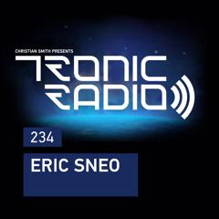 Tronic Podcast 234 with Eric Sneo