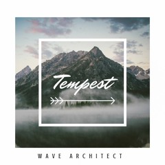 Wave Architect - Tempest (Original Mix)