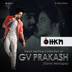 Heart Melting Collection of GV Prakash (Tamil Mixtape)