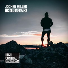 Jochen Miller - Time To Go Back (OUT NOW)