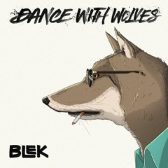 Dance With Wolves