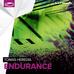 Tomas Heredia - Endurance [OUT NOW]