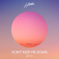 Hover - Don't Keep Me Down (Dust Yard Remix)