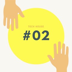 Tech House #02