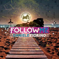 Daniele Fiorino - Follow Me (Preview Snippet)