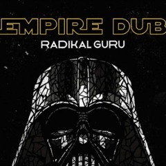 Radikal Guru - Empire Dub (Frenk Dublin Remix)[Free Download]