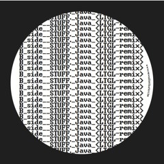 STUFF. - Java (LTGL Remix) [TNGRM014]