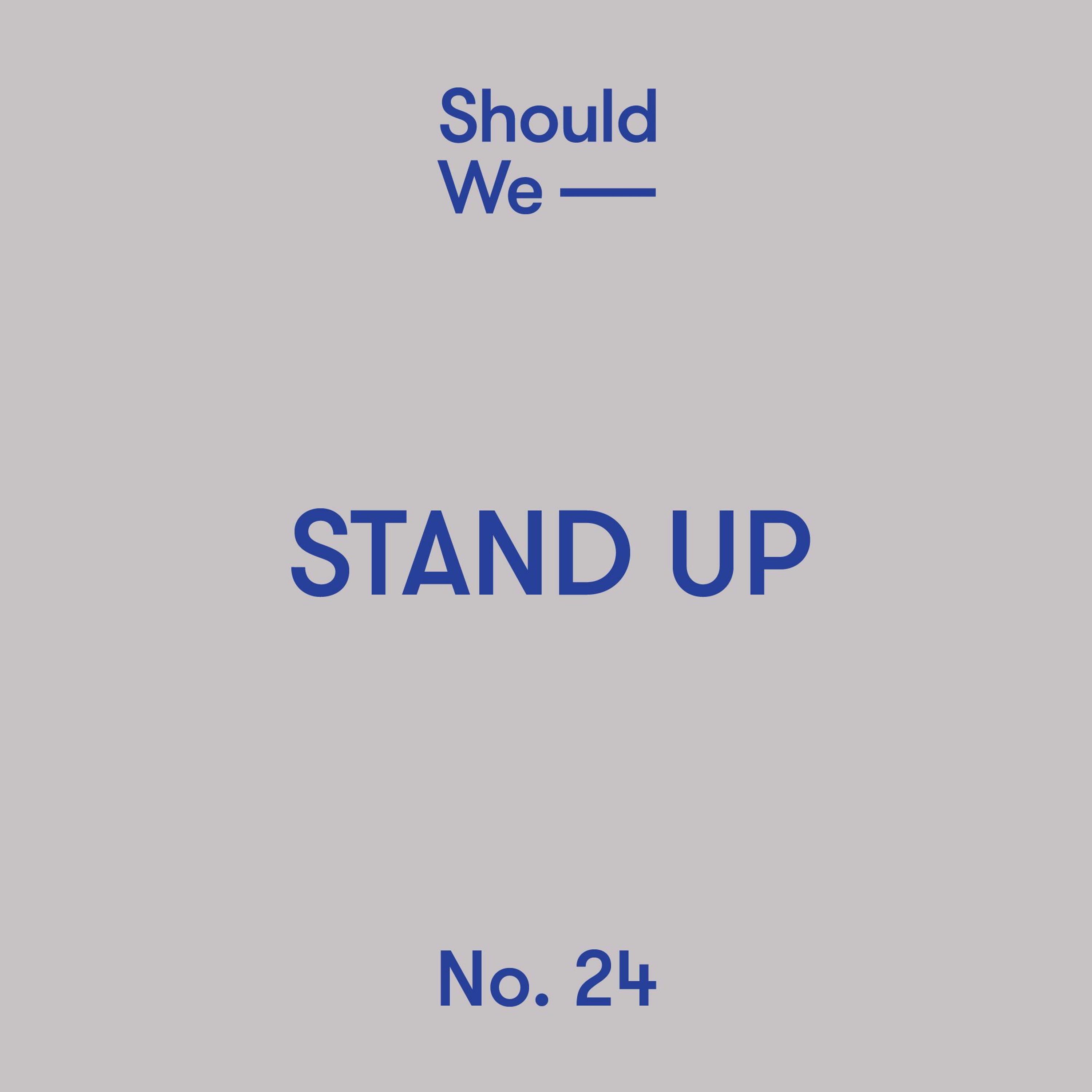 Should We