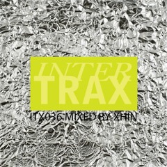 ITX036 mixed by Xhin