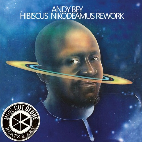 Andy Bey - Hibiscus Nikodeamus Rework