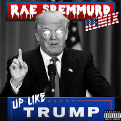 Rae Sremmurd - Up Like Trump (MOSE Remix)