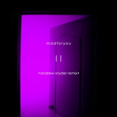jump the walls - mad for you (andrew snyder remix)