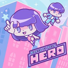 COR!S - HERO (feat.あきお)