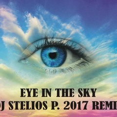 Alan Parsons Project - Eye In The Sky (Dj Stelios P. Remix)