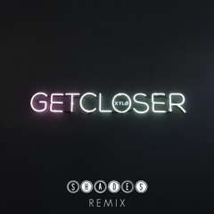 XYLØ - Get Closer (SHADES Remix)
