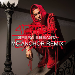 Sfera Ebbasta - Figli di Papà (ANDJ & Mc Anchor Transition-Bootleg) *CLICK BUY TO FREE DOWNLOAD*