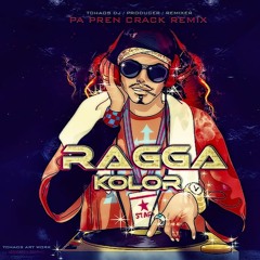 RAGGA KOLOR - Pas Prenw Crack (Tchaos Remix)