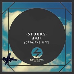 Stuuks - Away (Original Mix)