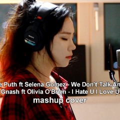 We Don't Talk Anymore & I Hate U I Love U ( MASHUP Cover By J.Fla ) (320  Kbps)