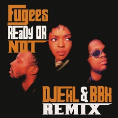 The Fugees Ready Or Not [ DJ EKL & BBK Remix ]