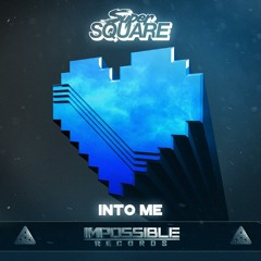 Super Square - Into Me - Impossible Records