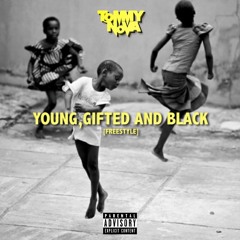 Tommy Nova - Young,Gifted And Black [Freestyle]