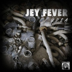 Jey Fever - Upsa (Original Mix)
