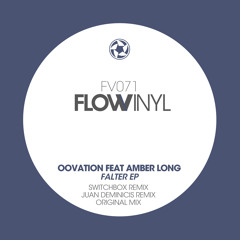 PREMIERE: Oovation feat. Amber Long – Falter (Original Mix)[Flow Vinyl]