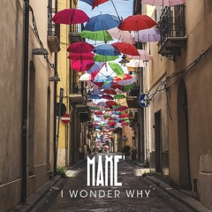 MAXÉ - I Wonder Why (Jako Diaz Club Mix)