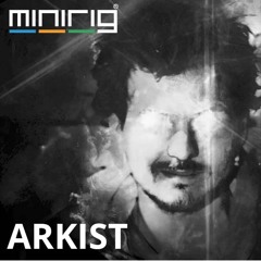 Arkist - Minirig Mixtape